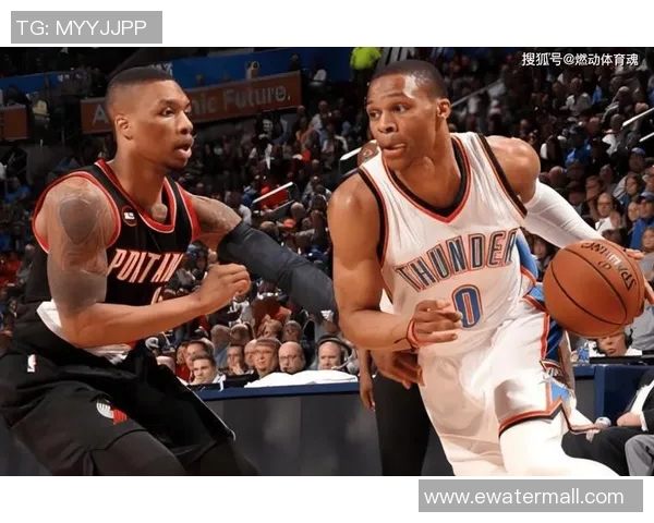 开拓者与雷霆对决数据分析揭示双方实力差距与关键球员表现